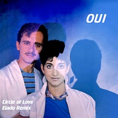 OUI - CIRCLE OF LOVE (ELADO REMIX) 192kbps