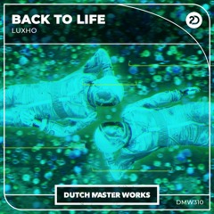 Luxho - Back To Life