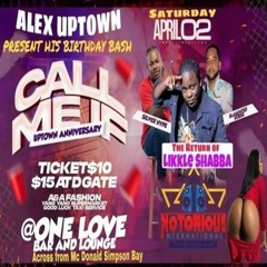 Notorious 4/22 (Call Me If)