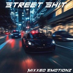 Street Shit