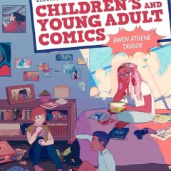 DOWNLOAD/PDF Children's and Young Adult Comics (Bloomsbury Comics Studies) kindl