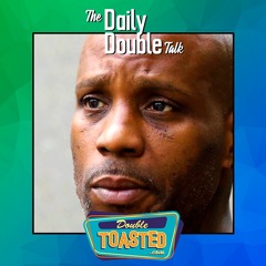 THE DAILY DOUBLE TALK - 04 - 10 - 2021