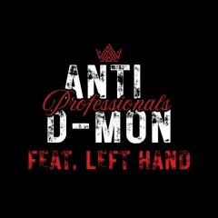 Professionals Feat. Left Hand (prod. by ANTI)