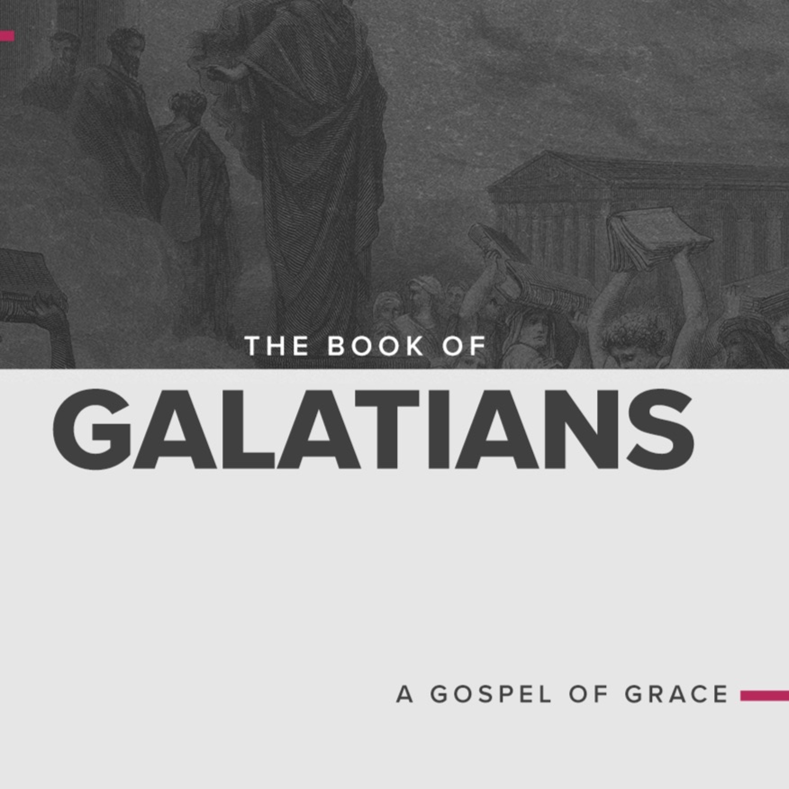 Moving Quickly and Slowing Down // Galatians (Week 2) // 5.1.22 episode artwork