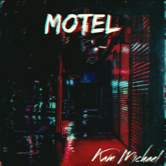 Kam Michael - Motel