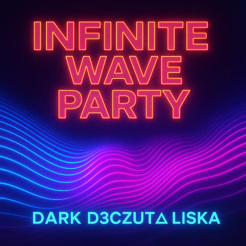 Infinite Wave Party