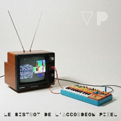 LE BISTROT DE L'ACCORDÉON PIXEL