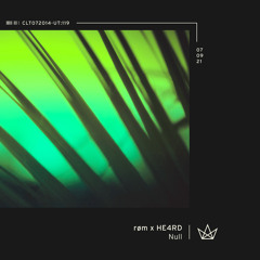 røm x HE4RD - Null