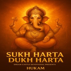 Sukh Harta Dukh Harta