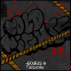 "cold Nights" Ft. Grinch - O