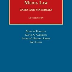 [READ PDF] Media Law: Cases and Materials (University Casebook Series)