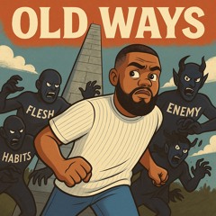 Old Ways