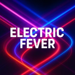 electric fever