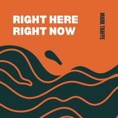 RIGHT HERE RIGHT NOW - Out Sept 12th