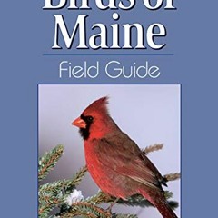 [GET] PDF EBOOK EPUB KINDLE Birds of Maine Field Guide by  Stan Tekiela ✔️