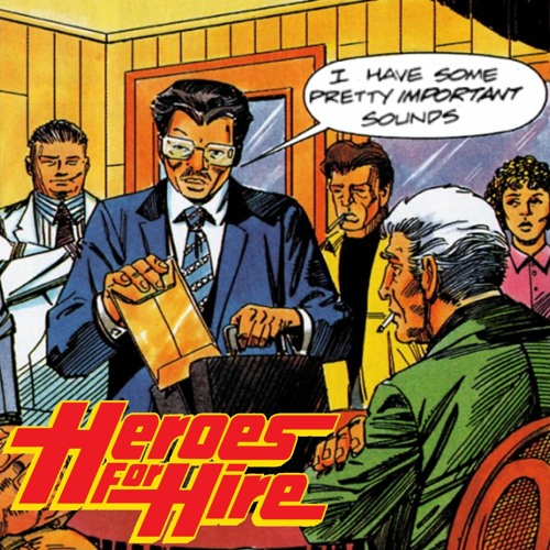 Heroes for Hire Tape (feat. Dune-E, Nebz, Mad Jha, Fat Kneel, Scab, Sir-Yu, Vigi & Dizzkant)