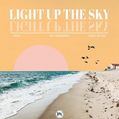 ay-Mill & Paul Hawksworth & Gabriel Wittner - Light Up The Sky