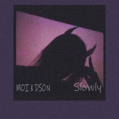 Slowdown Dson ft Mtrang