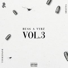 Tii'Jo - B.A.V (Buss A Vybz) Mixtape Vol.3
