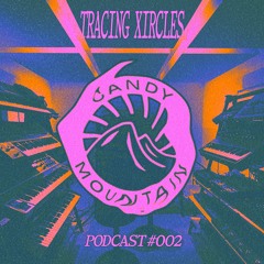 Candy Mountain Podcast #002: Tracing Xircles