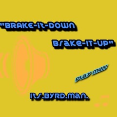 BRAKE-it-DOWN - BRAKE-it-UP(Original Mix)