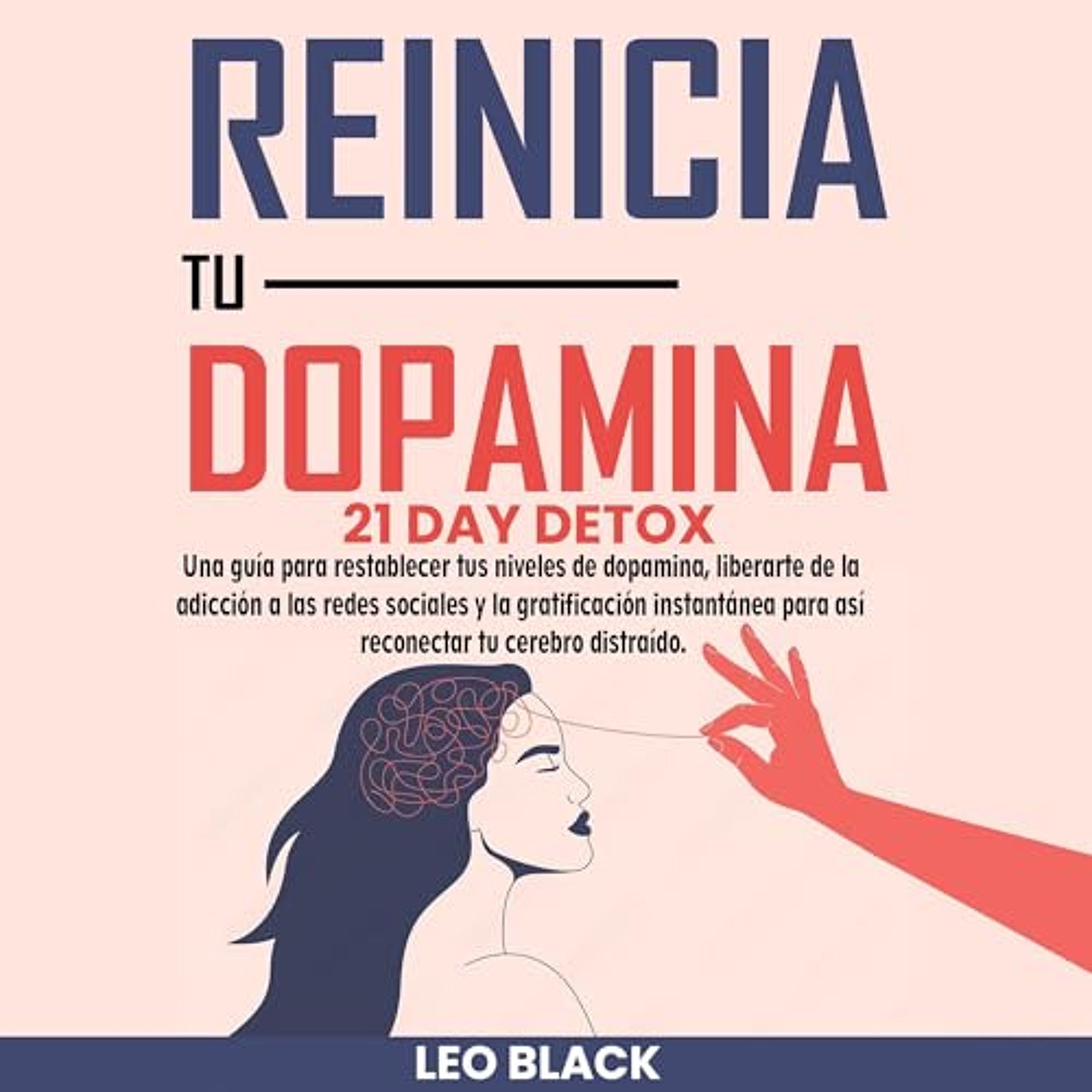 Reinicio de Dopamina - Detox de 21 (Audiolibro) | Prueba Gratis