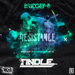 RESISTANCE EP16 (Tindle Takeover)