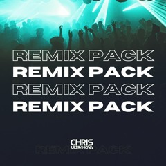 Chris Ultranova Remix Pack / Tech House / House / Exclusive 2023