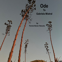 Ode to Gabriela Mistral (Live)