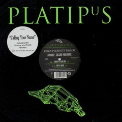 Libra Presents Taylor Anomaly - Calling Your Name (Granny Mix)