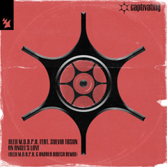 An Angel's Love (Alex M.O.R.P.H. & Andrea Ribeca Remix) [feat. Sylvia Tosun]