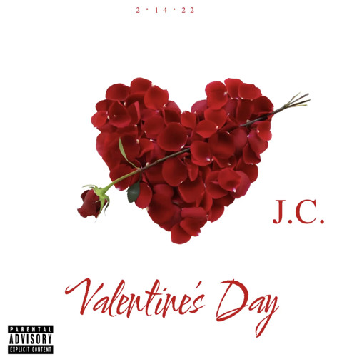 J . C . - Valentine’s Day