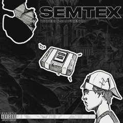 Semtex feat. Sadfriendd (Prod. S1Ninja)