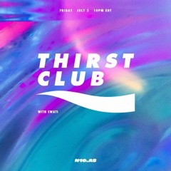 Thirst Club x Swati