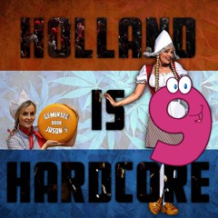 Holland Is Hardcore 9 - gemiksed door Jason S