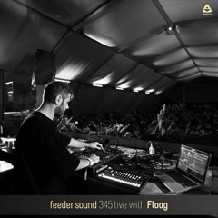 feeder sound 345 live with Floog (recorded at Sunwaves 27 / own productions only)