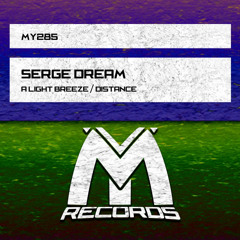 Serge Dream - Distance (Original Mix)