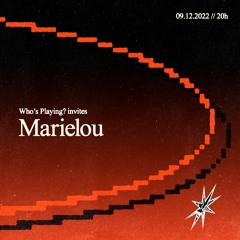 Who's Playing? w/ Marielou on Fritto FM 09.12.22