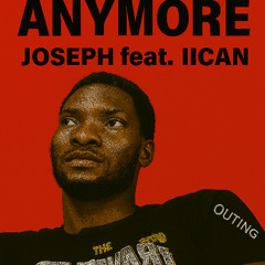 ANYMORE by IICAN AND JOSEPH (TikTok-Version)