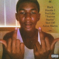 Trayvon Martin (Prod. Joskii)