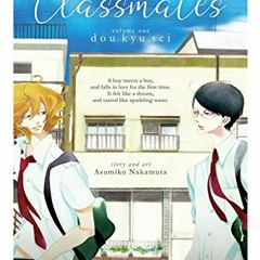 View EPUB 📁 Classmates Vol. 1: Dou kyu sei (Classmates (Seven Seas)) by  Asumiko Nak