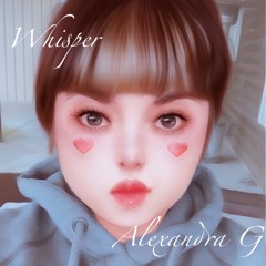 Whisper - AlexandraG (Cover of Evanescence)