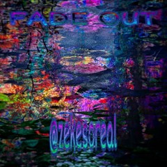 FADE OUT (PROD. CPT MRGN)