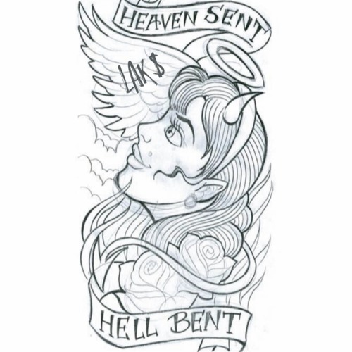 HEAVEN $ENT HELL BENT