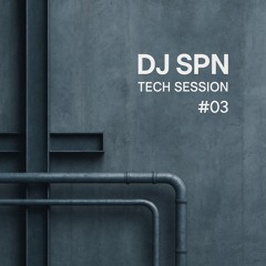 Tech Session #03 (12” Vinyl Mix)