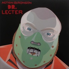 Dr. Lecter - Action Bronson