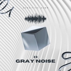 3D Gray Noise, Pt. 8