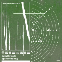Craig Heneveld - Spacewood (#52)