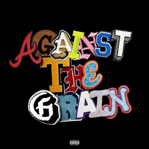 AGAINST THE GRAIN