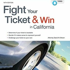 Access [EPUB KINDLE PDF EBOOK] Fight Your Ticket & Win in California by  David W. Brown Attorney